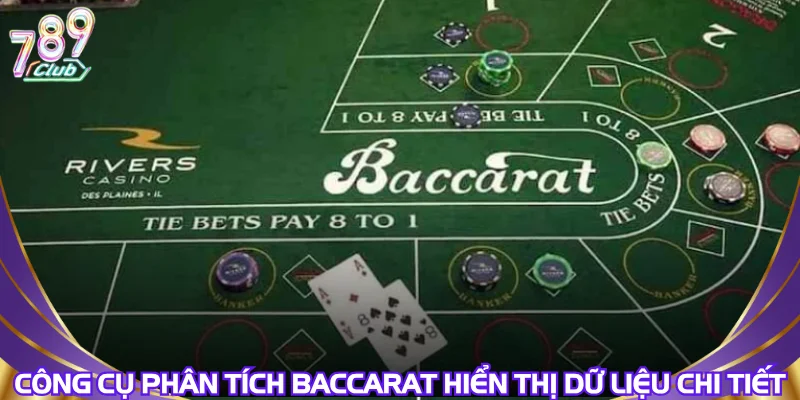 cong-cu-phan-tich-baccarat-hien-thi-du-lieu-chi-tiet