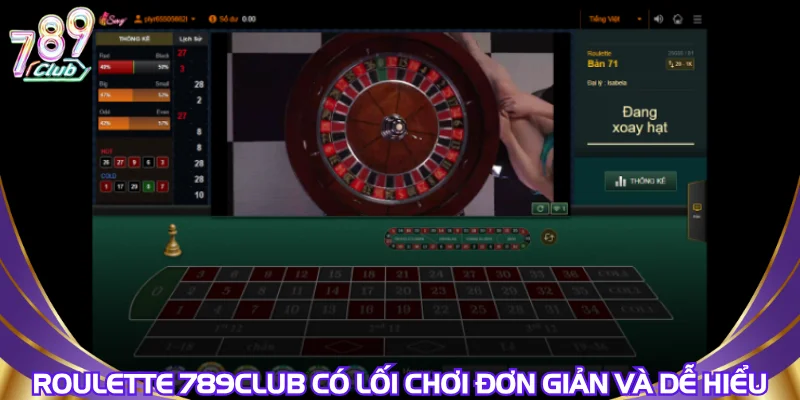 roulette-789club-co-loi-choi-don-gian-va-de-hieu
