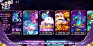 Hướng Dẫn Đăng Ký 789Club Đúng Cách, Tạo Tài Khoản An Toàn